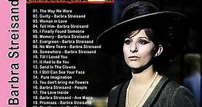 Barbra Streisand Greatest Hits Full Album 2021 - Barbra Streisand Legend Songs