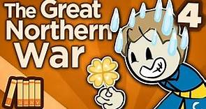 Great Northern War - Clash of Kings - Extra History - Part 4