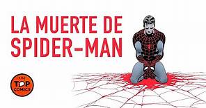 La muerte de Spider-Man I Cómic narrado - The Top Comics