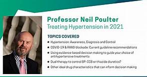 The Importance of Treatment Choice in Hypertension | with International Speaker Prof Neil Poulter