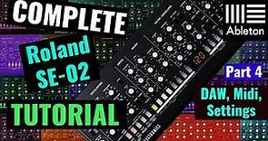 Roland SE-02 Complete Tutorial Part 04 (DAW, Midi, Patch mode settings & System settings)