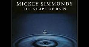 Mickey Simmonds - The Shape of Rain (1996) - 02. Terminus