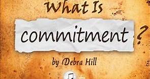 What Is Commitment?