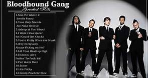Bloodhound Gang Greatest Hits Full Album Rock 2022