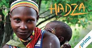 The Hadza: First of the Last | Trailer | Available now