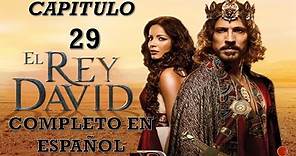EL REY DAVID || CAPITULO 29 || COMPLETO EN ESPAÑOL