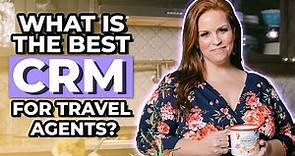 Which CRM Is Best For Travel Agents