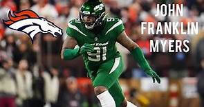 John Franklin-Myers || NFL Highlights || Denver Broncos DL