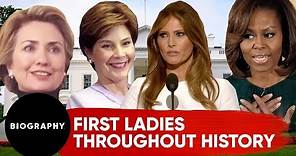 First Ladies Throughout History | Biography