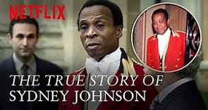 Beneath The Crown: The True Story of Sydney Johnson | Netflix