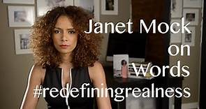 Janet Mock on Words & Redefining Realness
