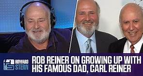 Rob Reiner Shares Stories of Growing Up With His Famous Father, Carl Reiner