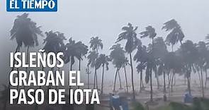 Huracán Iota: imágenes de su paso por el archipiélago de San Andrés | El Tiempo