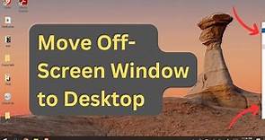 How to Move a Window that is Off-Screen