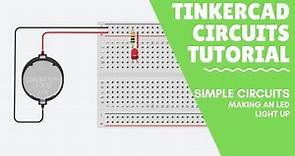 Tinkercad Circuits Tutorial - Making a Simple LED