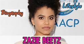 Zazie Beetz American Actress Biography & Lifestyle