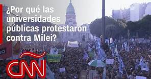 Realizan protestas masivas en Argentina contra Milei por el ajuste a las universidades públicas