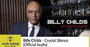 Billy Childs - Crystal Silence (Official Audio)