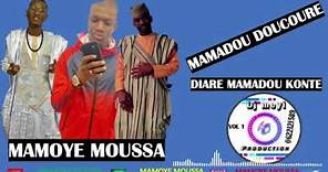 Mamoye moussa bah ( mamadou doucoure ) vol1