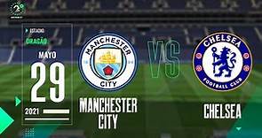 Manchester City Vs Chelsea - Champions League EN VIVO