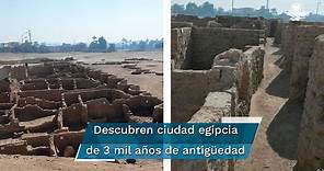 Descubren bajo la arena egipcia una ciudad perdida de hace 3 mil años