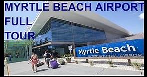 Myrtle Beach Airport - FULL TOUR of the MYR Airport