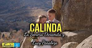 CALINDA – La Sonora Dinamita y Lucy Peñaloza (Video Letra)