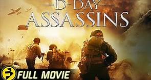 D-DAY ASSASSINS | Full Action Military Thriller Movie | Derek Nelson, Mark Homer, Dennis Farrin