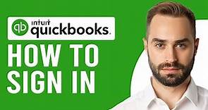 How To Sign In To QuickBooks Online (How To Login To QuickBooks Online)