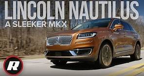 Lincoln Nautilus Black Label: A new MKX with a mostly new look