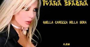 Ivana Spagna - Quella Carezza Della Sera - .wmv