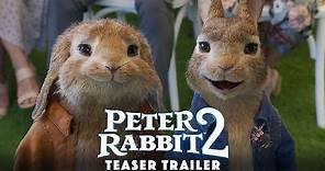 Peter Rabbit 2 - Teaser Trailer - At Cinemas Now