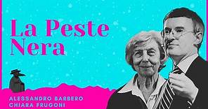 La Peste Nera - Alessandro Barbero & Chiara Frugoni (2021)