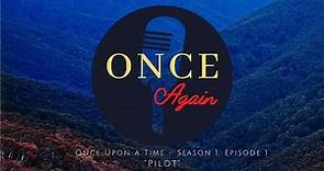 Once Upon a Time - Season 1, Episode 1 - "Pilot"