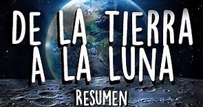 De la Tierra a la Luna - Julio Verne (Resumen Animado Trabajo Escolar)