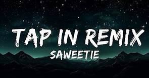 Saweetie - Tap In Remix (Lyrics) ft. Post Malone, DaBaby & Jack Harlow | 30mins with Chilling mus
