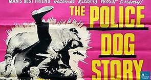Police Dog Story (1961) | Crime Film | James Brown, Merry Anders, Barry Kelley