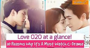 Love O2O chinese drama review! draMa yT