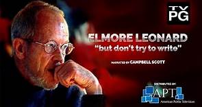 Official Trailer: Elmore Leonard "but don't try to write"