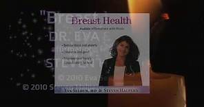 BREAST HEALTH: Audible Affirmations with Music to empower your body’s natural ability to heal