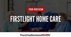 FBR Review: FirstLight® Home Care