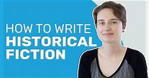How to Write Historical Fiction