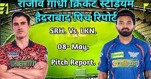IPL-2024- Rajiv Gandhi International cricket stadium Hyderabad pitch report/SRH.Vs.LSG. pitch report