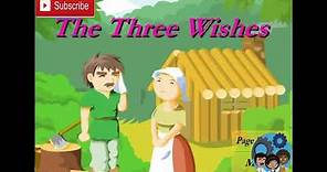 The three wishes - Story