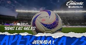 Todos los Goles - Jornada 1 | Liga BBVA MX | Apertura 2023