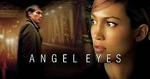 Angel Eyes (2001) Movie | Jennifer Lopez,Jim Caviezel,Jeremy Sisto | Full Facts and Review