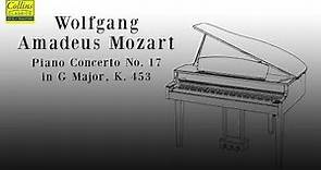 Wolfgang Amadeus Mozart: Piano Concerto No. 17 in G major, K.453 (FULL)