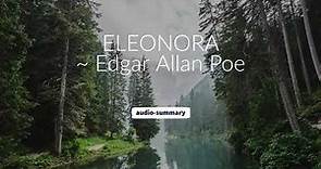 Eleonora by Edgar Allan Poe (Summary)