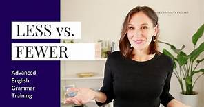 Less vs Fewer in English [Advanced English Grammar]