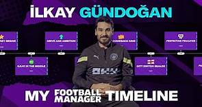 İlkay Gündoğan – My Football Manager Timeline